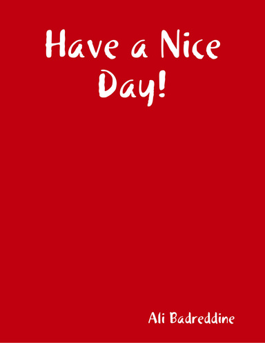 Have a Nice Day!