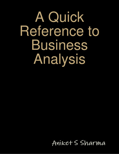 A Quick Reference to Business Analysis