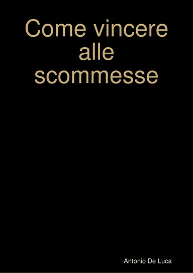 Come vincere alle scommesse