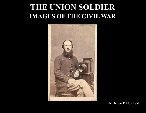 The Union Soldier - Images of the Civil War