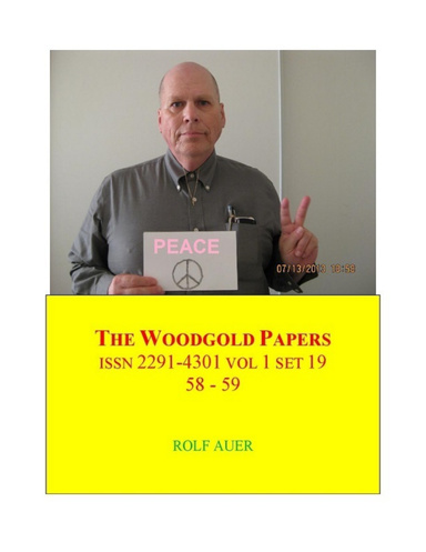 The Woodgold Papers - ISSN 2291-4102 Vol 1 Set 19 ! 58-59