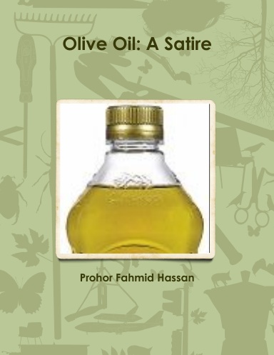 Olive Oil: A Satire
