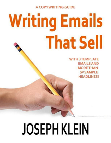 Writing Emails That Sell