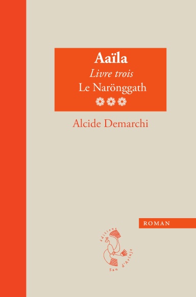 Aaïla, livre trois, Le Narönggath