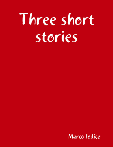 Three short stories