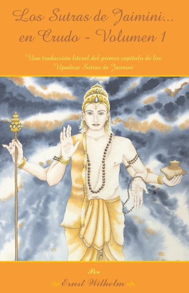 Jaimini Sutras en Crudo Vol 1