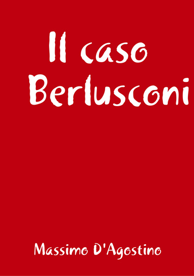 Il caso Berlusconi