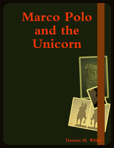 Marco Polo and the Unicorn