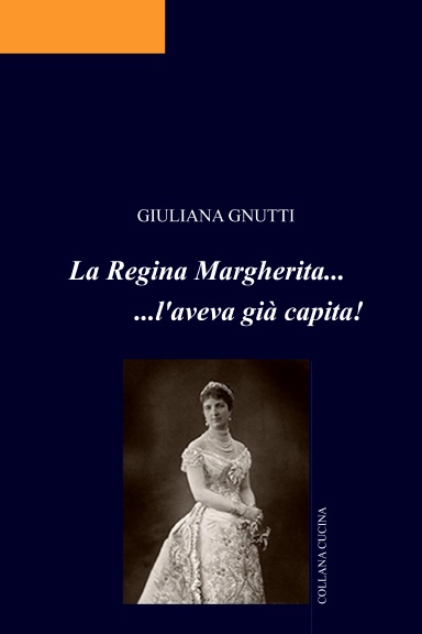 La Regina Margherita l'aveva già capita