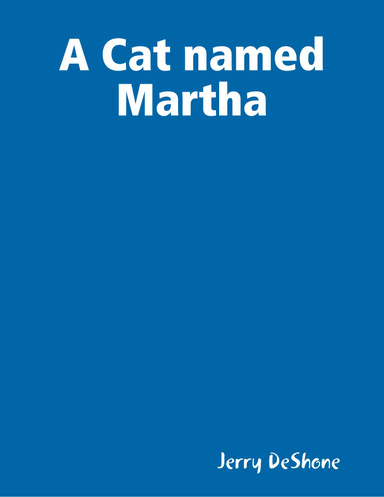 A Cat named Martha