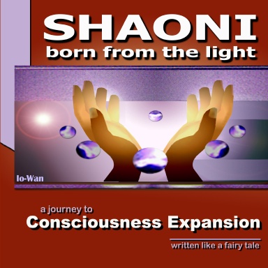 SHAONI, BORN FROM THE LIGHT