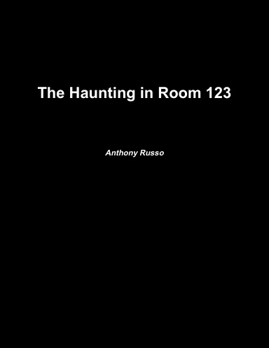 The Haunting in Room 123