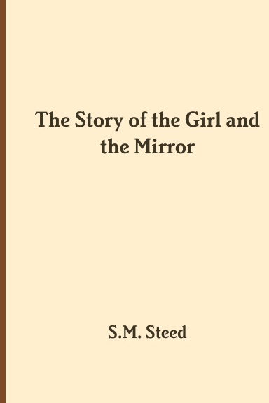 The Story of the Girl and the Mirror