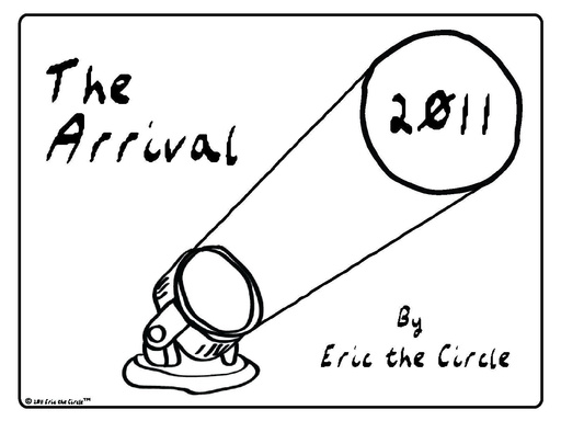 The Arrival: 2011