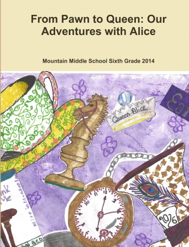 From Pawn to Queen: Our Adventures with Alice