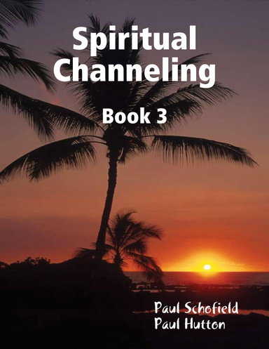 Spiritual Channeling Book 3