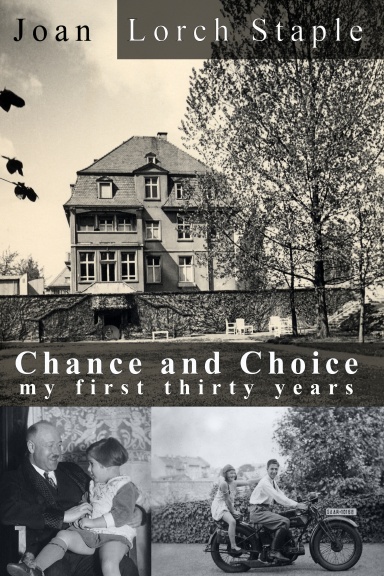 Chance and Choice: My First Thirty Years