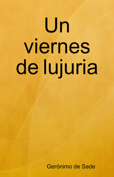 Un viernes de lujuria