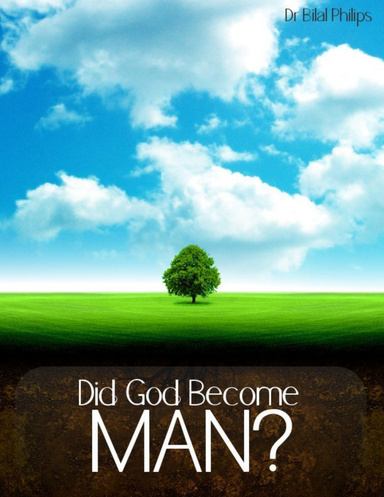 Did God Become Man?