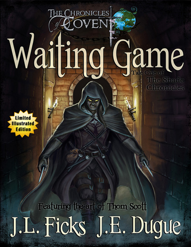Waiting Game: The Chronicles of Covent: Tale One of the Shade Chronicles: Limited Illustrated Edition