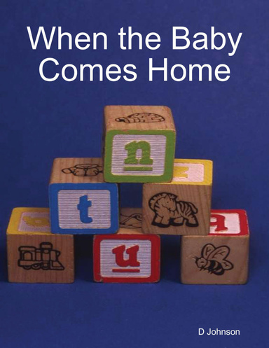 When the Baby Comes Home