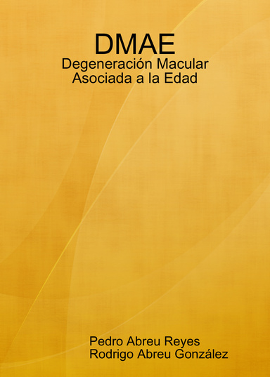 DMAE - Degeneración Macular Asociada a la Edad