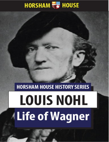 Life of Wagner