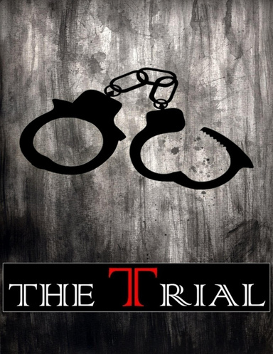 The Trial
