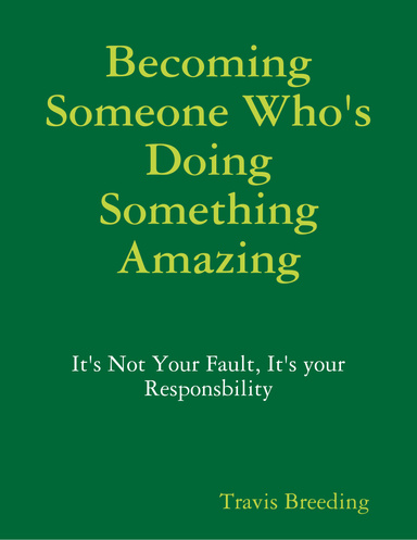 Becoming Someone Who's Doing Something Amazing