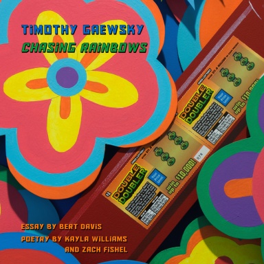 Timothy Gaewsky: Chasing Rainbows