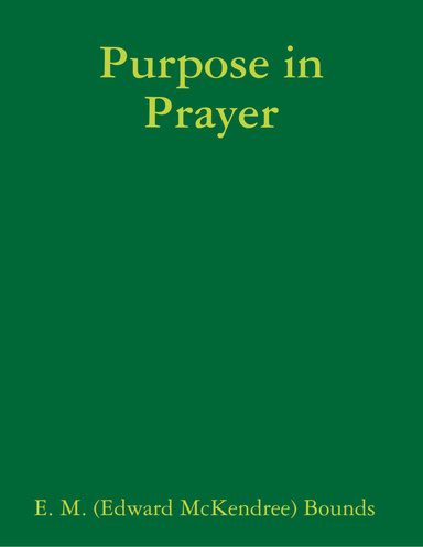 Purpose in Prayer