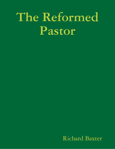 The Reformed Pastor