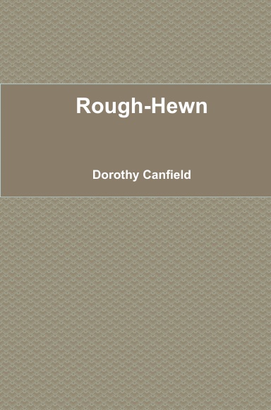 Rough-Hewn