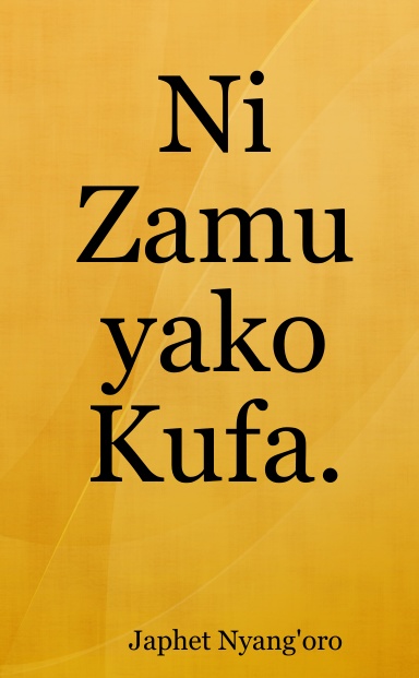 Ni Zamu yako Kufa.