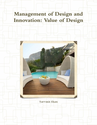 Management of Design and Innovation: Value of Design
