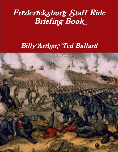 Fredericksburg Staff Ride Briefing Book