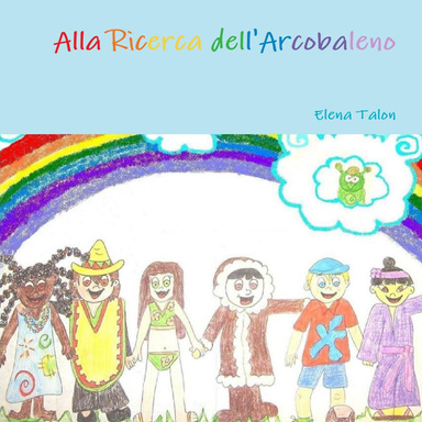 Alla ricerca dell'Arcobaleno