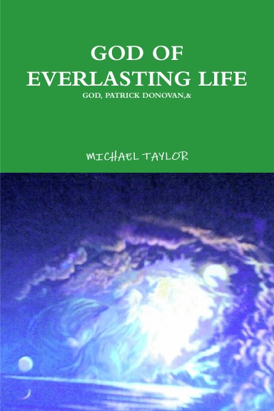 GOD OF EVERLASTING LIFE