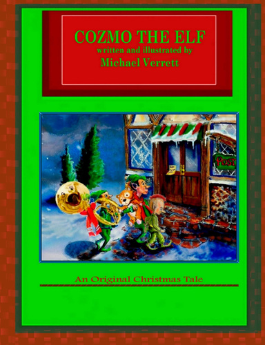 Cozmo The Elf: An Original Christmas Tale