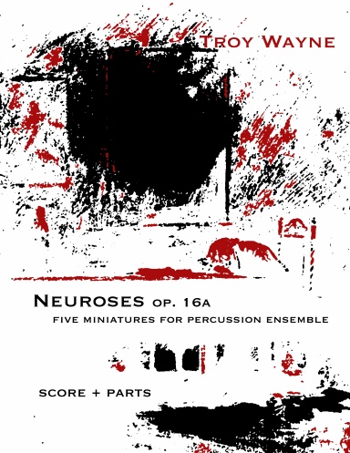 Neuroses op. 16a [performance score + parts]