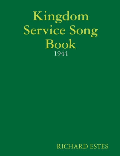 Kingdom Service Song Book - 1944