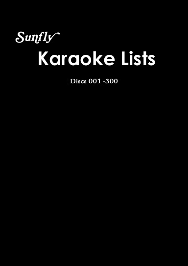 Sunfly Karaoke Lists 001-300