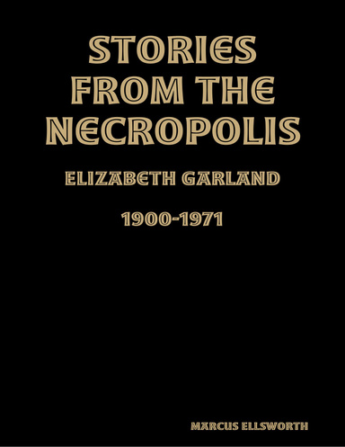 Stories From The Necropolis 1 - E. Garland