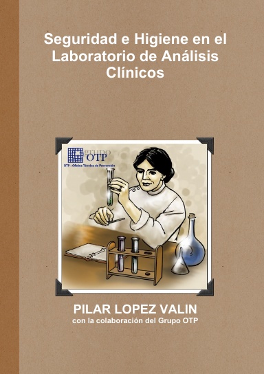 Seguridad e Higiene en el Laboratorio de Análisis Clínicos