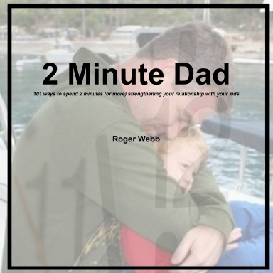 2 Minute Dad