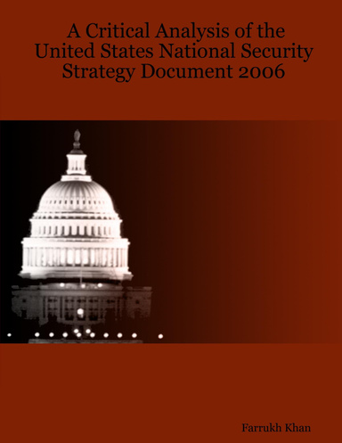 A Critical Analysis of the United States National Security Strategy Document 2006