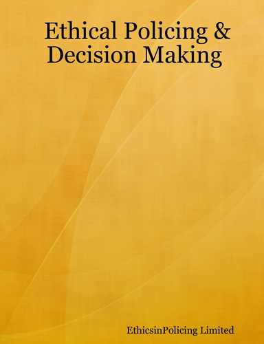 Ethical Policing & Decision Making