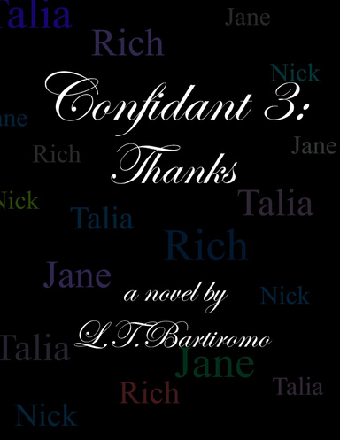 Confidant 3: Thanks