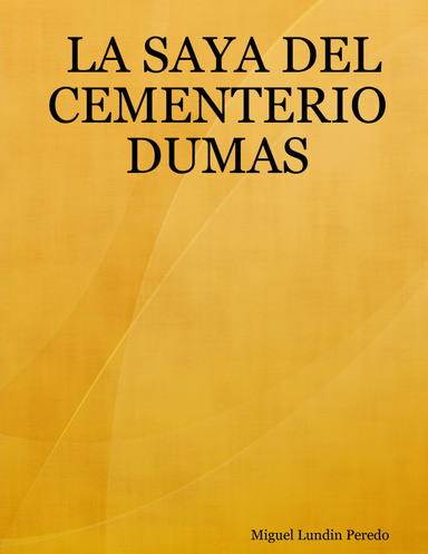 LA SAYA DEL CEMENTERIO DUMAS