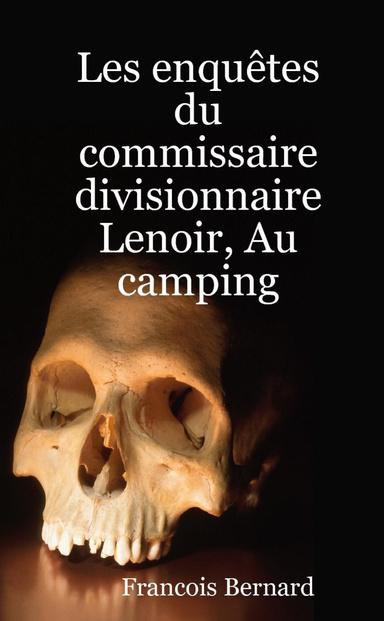 Les enquêtes du commissaire divisionnaire Lenoir, Au camping